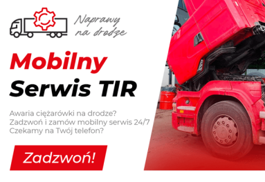 Mobilny serwis TIR - naprawa ciężarówek i naczep
